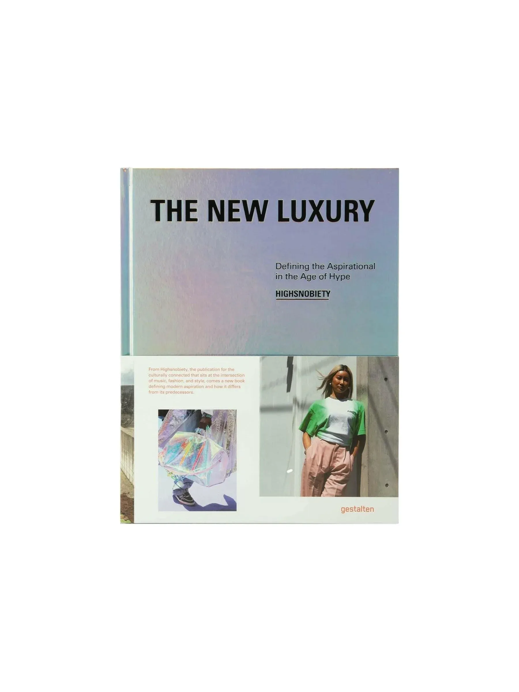 Highsnobiety Aspirational Luxury Book