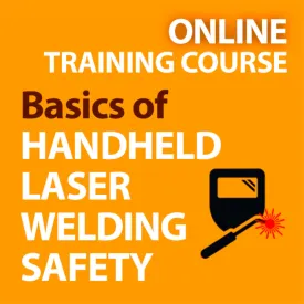 Kentek® Laser Safety EDU-WEBHHLS Online Course: Basics of Handheld Laser Welding Safety, 1 Each